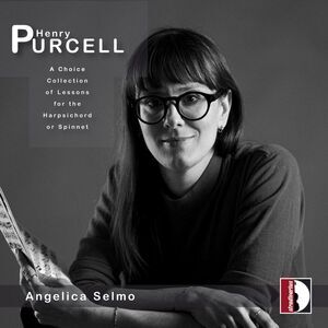 Angelica Selmo - Henry Purcell: A Choice Collection of Lessons for the